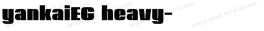 yankaiEG heavy字体转换